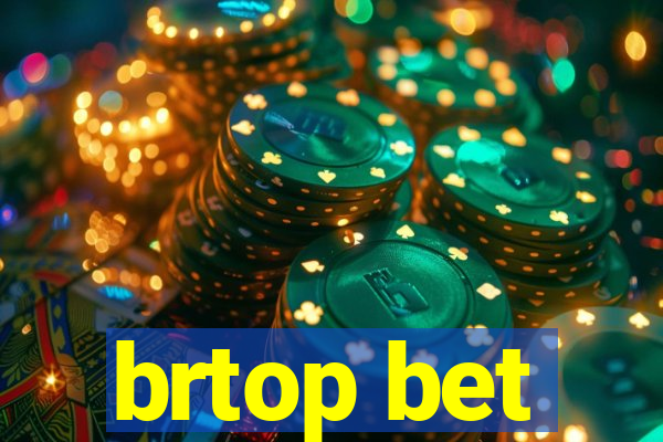 brtop bet